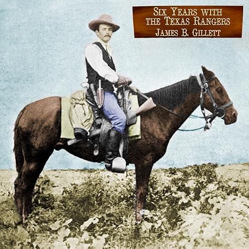 Cover of Six Years with the Texas Rangers