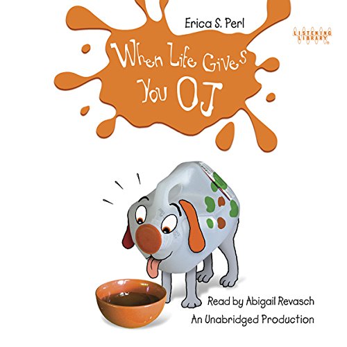 Cover of When Life Gives You O.J.