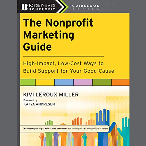Cover of The Nonprofit Marketing Guide