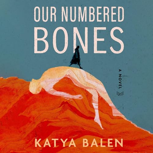 Cover of Our Numbered Bones