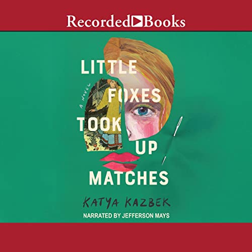 Cover of Little Foxes Took Up Matches