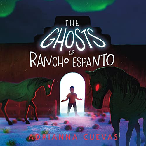 Cover of The Ghosts of Rancho Espanto