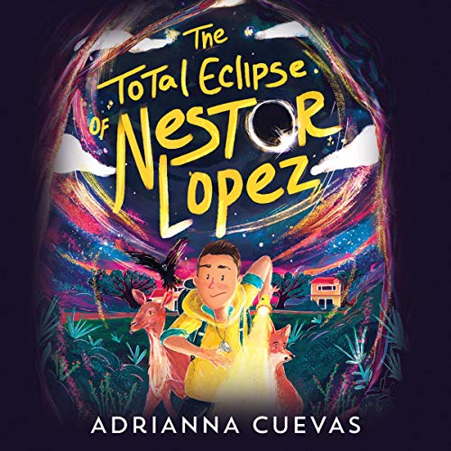 Cover of The Total Eclipse of Nestor Lopez
