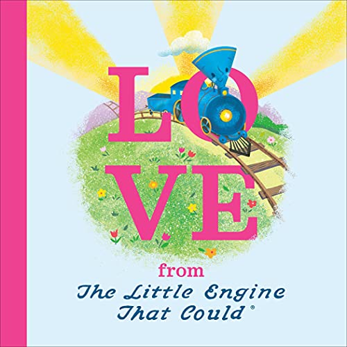 Cover of Love from the Little Engine That Could