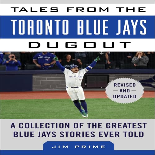 Cover of Tales from the Toronto Blue Jays Dugout