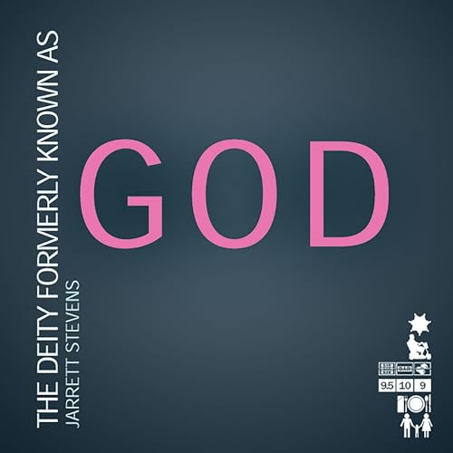 Cover of The Deity Formerly Known as God