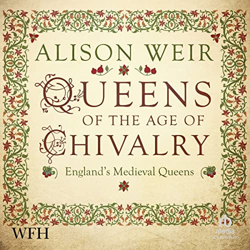 Cover of Queens of the Age of Chivalry