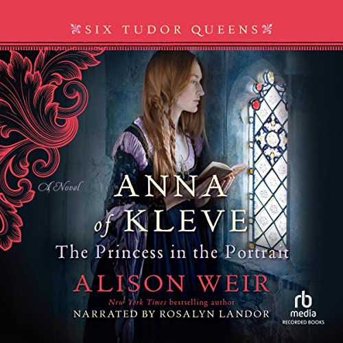 Cover of Anna of Kleve, the Princess in the Portrait