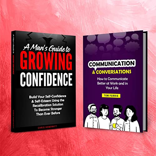 Cover of A Man’s Guide to Growing Confidence & Communication and Conversations