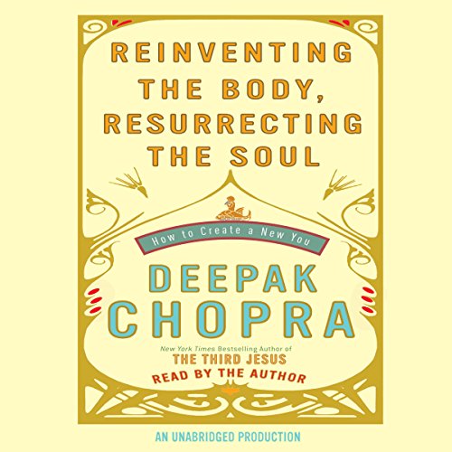 Cover of Reinventing the Body, Resurrecting the Soul