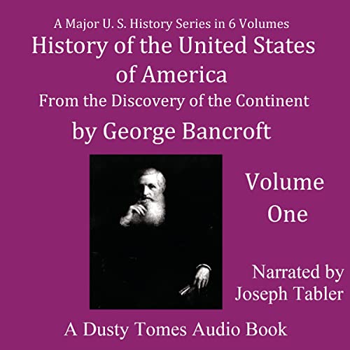Cover of History of the United States of America, Volume I