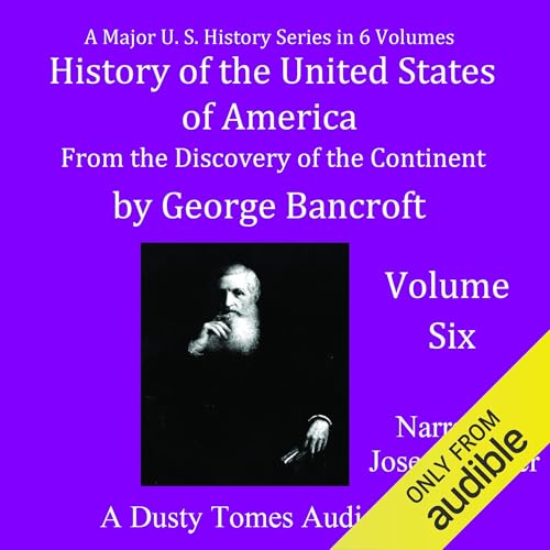 Cover of History of the United States of America, Volume VI