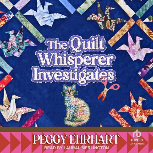 Cover of The Quilt Whisperer Investigates