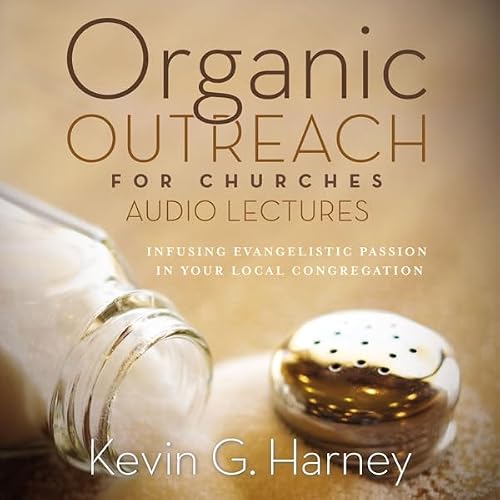 Cover of Organic Outreach for Churches: Audio Lectures