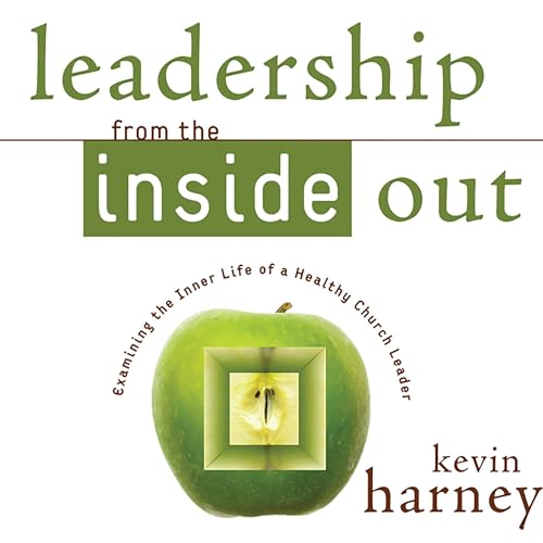 Cover of Leadership from the Inside Out