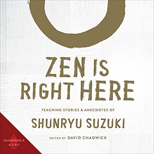 Cover of Zen Is Right Here