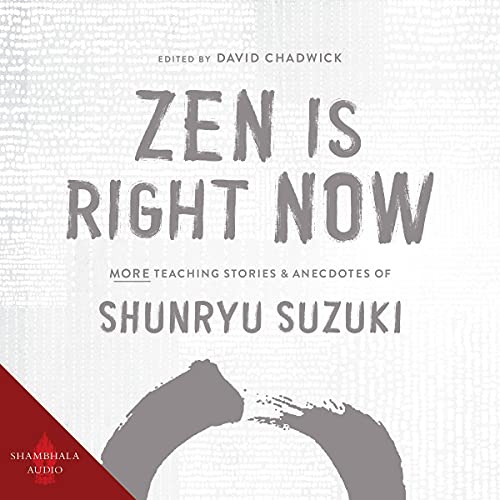 Cover of Zen Is Right Now