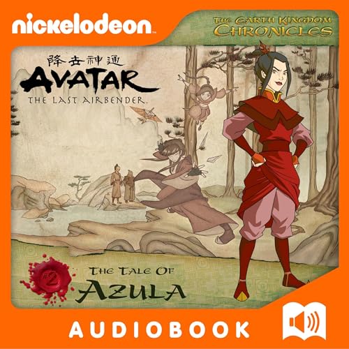 Cover of Earth Kingdom Chronicles: The Tale of Azula