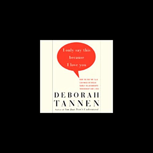 Cover of I Only Say This Because I Love You