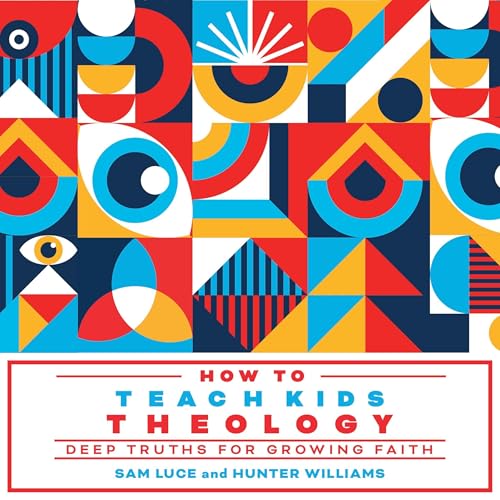 Cover of How to Teach Kids Theology