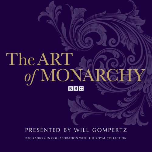 Cover of The Art Of Monarchy