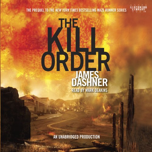 Cover of The Kill Order (Maze Runner, Book 4; Origin)