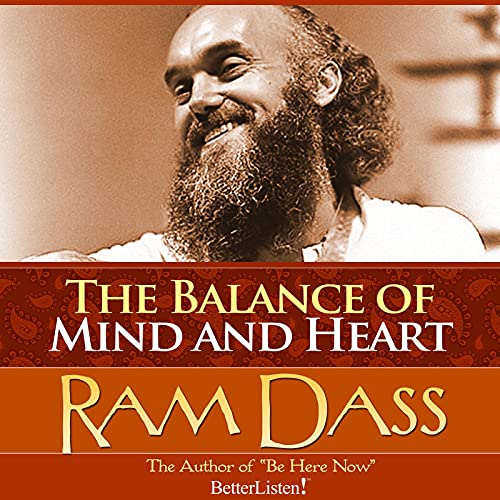 Cover of The Balance of Mind and Heart with Ram Dass