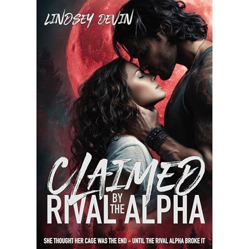 Cover of Claimed by the Rival Alpha