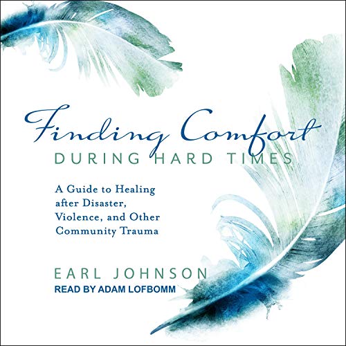Cover of Finding Comfort During Hard Times