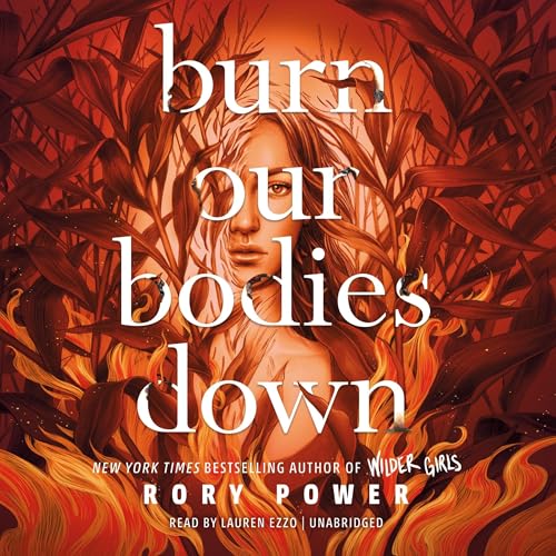 Cover of Burn Our Bodies Down