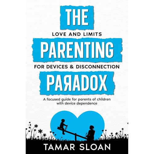 Cover of The Parenting Paradox Focused Guide