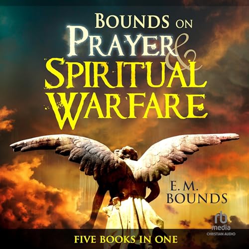 Cover of Bounds on Prayer & Spiritual Warfare