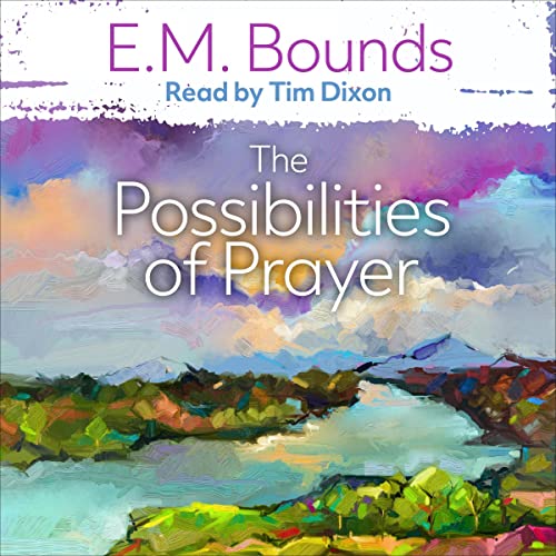 Cover of The Possibilities of Prayer