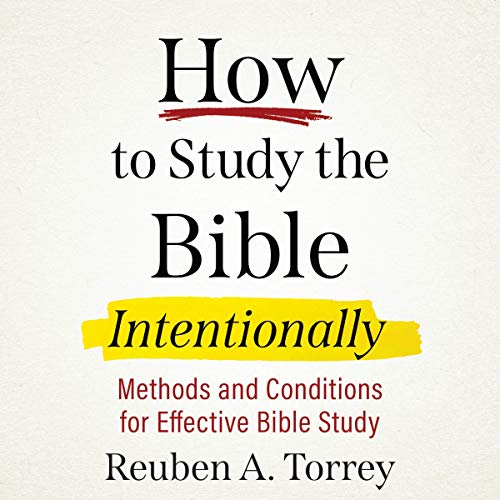 Cover of How to Study the Bible Intentionally (Updated Edition)