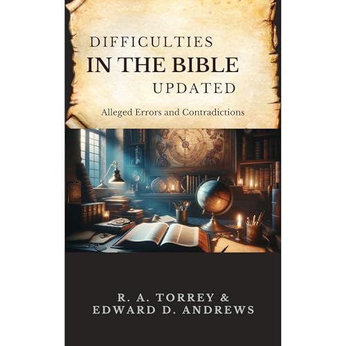 Cover of DIFFICULTIES IN THE BIBLE (Updated and Expanded Edition)