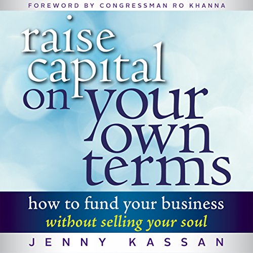 Cover of Raise Capital on Your Own Terms