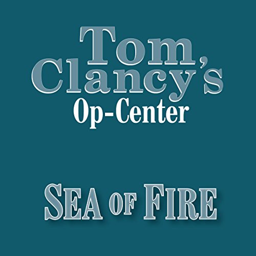 Cover of Tom Clancy's Op-Center #10: Sea of Fire