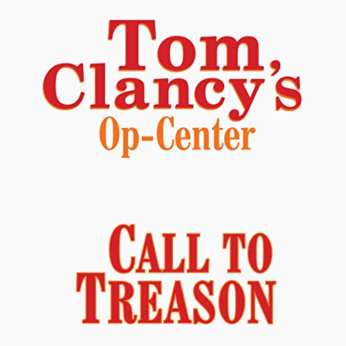 Cover of Tom Clancy's Op-Center #11: Call to Treason