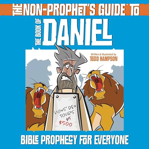 Cover of The Non-Prophet's Guide to the Book of Daniel