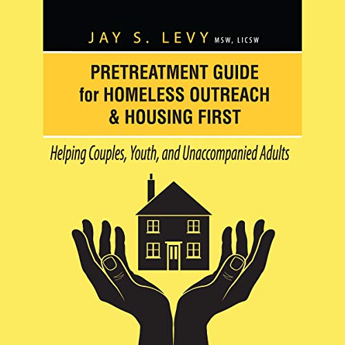 Cover of Pretreatment Guide for Homeless Outreach & Housing First