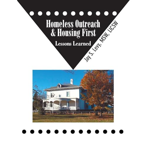 Cover of Homeless Outreach & Housing First: Lessons Learned