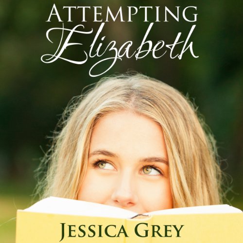 Cover of Attempting Elizabeth