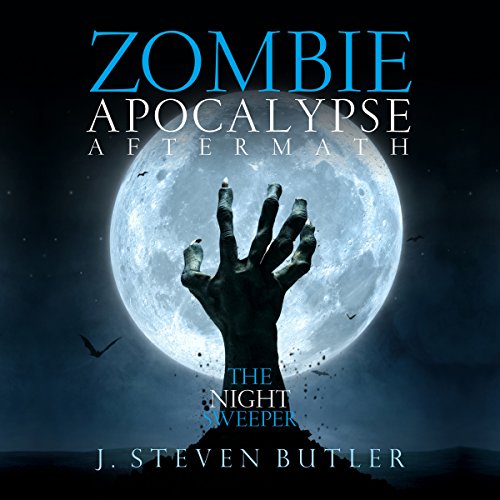 Cover of Zombie Apocalypse Aftermath: The Night Sweeper