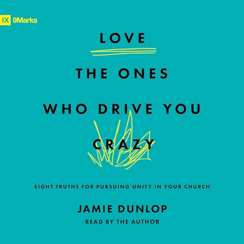 Cover of Love the Ones Who Drive You Crazy