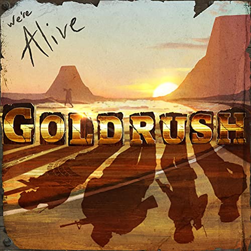 Cover of We’re Alive: Goldrush