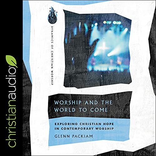 Cover of Worship and the World to Come