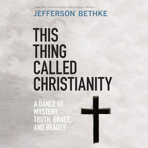 Cover of This Thing Called Christianity