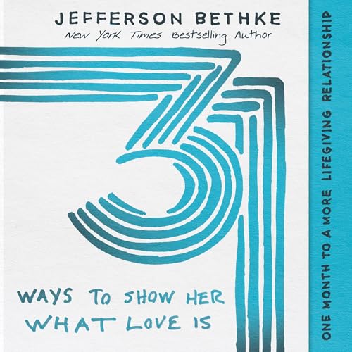 Cover of 31 Ways to Show Her What Love Is