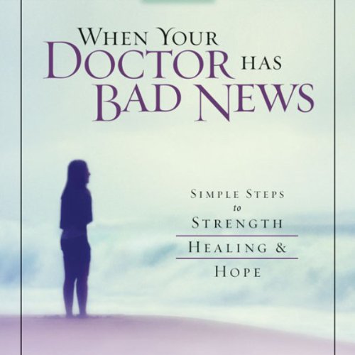 Cover of When Your Doctor Has Bad News