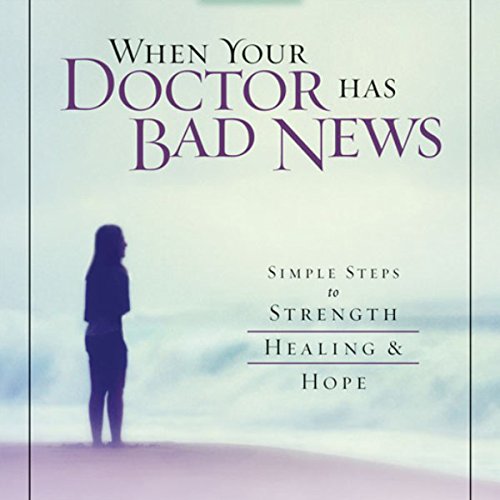 Cover of When Your Doctor Has Bad News
